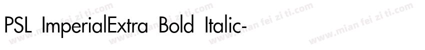 PSL ImperialExtra Bold Italic字体转换